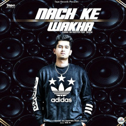 Unknown Nach Ke Wakha