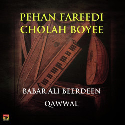 Unknown Pehan Fareedi Cholah Boyee