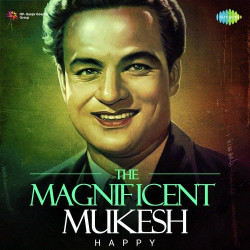 Unknown The Magnificent Mukesh - Happy