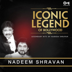 Unknown Iconic Legend Of Bollywood - Legendary Hits Of Nadeem-Shravan