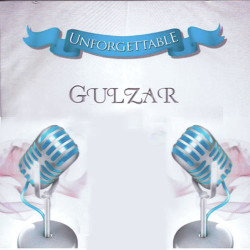 Unknown Unforgettable Gulzar