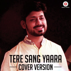 Unknown Tere Sang Yaara - Cover Version