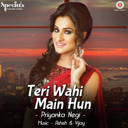 Unknown Teri Wahi Main Hun
