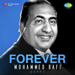 Unknown Forever Mohammed Rafi - Happy