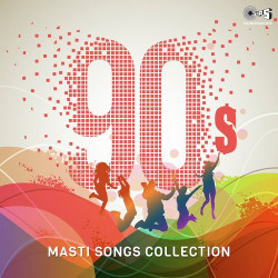 Unknown 90 s Masti Songs Collection