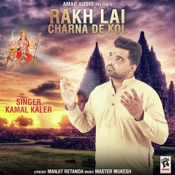 Unknown Rakh Lai Charna De Kol