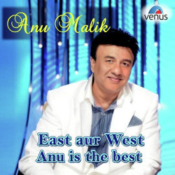 Unknown East Aur West Anu Is The Best