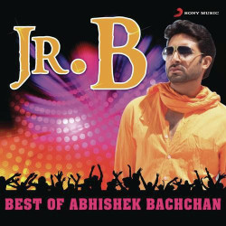 Unknown JrB - Best Of Abhishek Bachchan