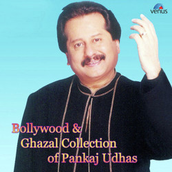 Unknown Bollywood And Ghazal Collection Of Pankaj Udhas