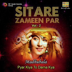 Unknown Sitare Zameen Par - Madhubala Pyar Kiya To Darna Kya Vol - 2