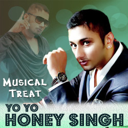 Unknown Musical Treat By Yo Yo Honey Singh