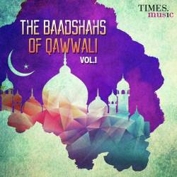 Unknown The Baadshahs Of Qawwali Vol 1
