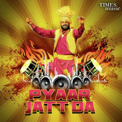 Unknown Pyaar Jatt Da