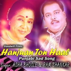 Unknown Hanjuan Ton Haal (Punjabi Sad Song)