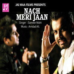 Unknown Nach Meri Jaan