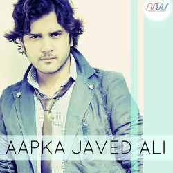 Unknown Aapka Javed Ali