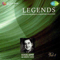 Unknown Legends - Kishore Kumar - The Versatile - Vol 1