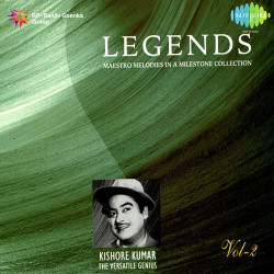 Unknown Legends - Kishore Kumar - The Versatile - Vol 2