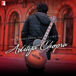 Unknown Hit Songs The Films Of Aditya Chopra