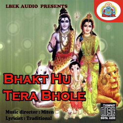 Unknown Bhakt Hu Tera Bhole