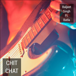 Unknown Chit Chat (feat Batla)