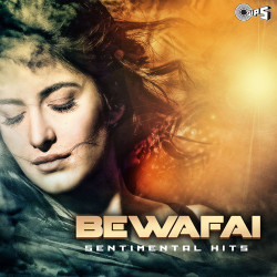 Unknown Bewafai (Sentimental Hits)