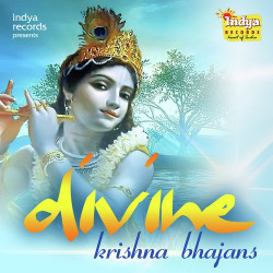 Unknown Divine - Krishna Bhajans