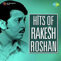 Unknown Hits Of Rakesh Roshan