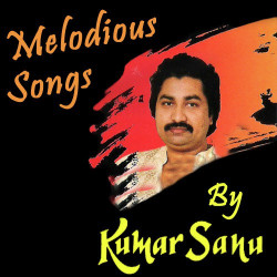 Unknown Melodious Songs By Kumar Sanu