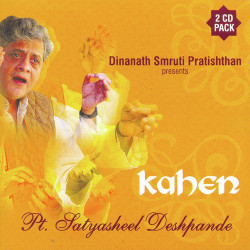 Unknown Kahen - Pandit Satyasheel Deshpande