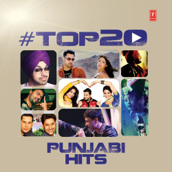 Unknown Top 20 Punjabi Hits