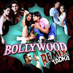 Unknown Bollywood Remix Tadka