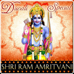 Unknown Diwali Special - Shri Ram Amritvani