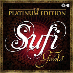 Unknown The Platinum Edition Sufi Greats
