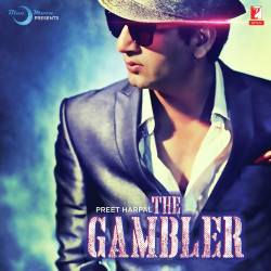 Unknown Preet Harpal - The Gambler