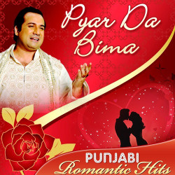 Unknown Pyar Da Bima - Punjabi Romantic Hits