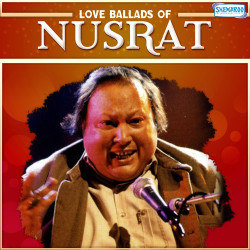 Unknown Love Ballads Of Nusrat