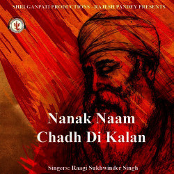 Unknown Nanak Naam Chadh Di Kalan