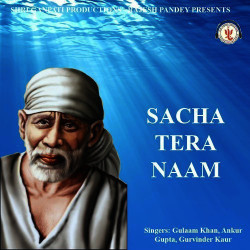 Unknown Sacha Tera Naam