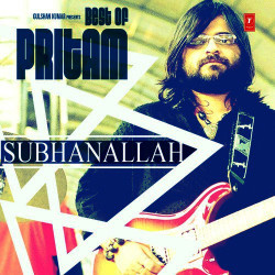Unknown Best Of Pritam - Subhanallah