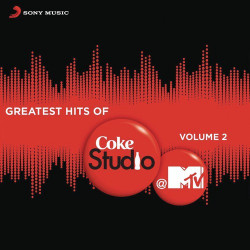 Unknown Greatest Hits Of Coke Studio @ MTV, Vol 2