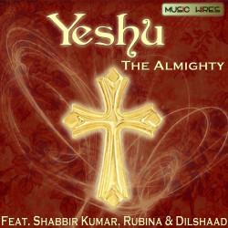 Unknown Yeshu - The Almighty