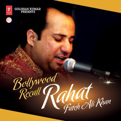 Unknown Bollywood Recall - Rahat Fateh Ali Khan