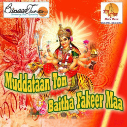 Unknown Muddataan Ton Baitha Fakeer Maa