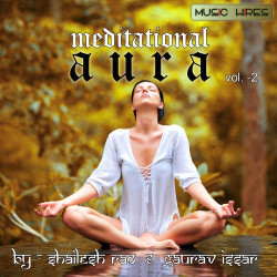 Unknown Meditational Aura Vol 2