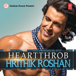 Unknown Heartthrob - Hrithik Roshan