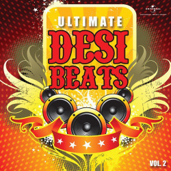 Unknown Ultimate Desi Beats (Vol 2)