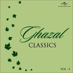 Unknown Ghazal Classics (Vol 3)