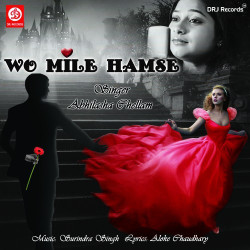 Unknown Wo Mile Humse