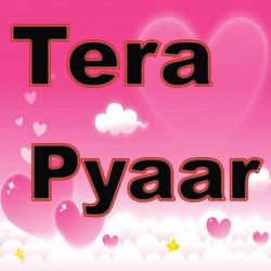 Unknown Tera Pyaar